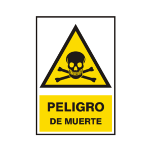 Señal vinil de peligro de muerte