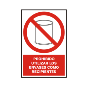 Señal vinil prohibido utilizar los envases como recipientes