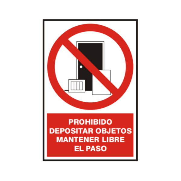 Señal vinil prohibido depositar objetos mantener libre el paso