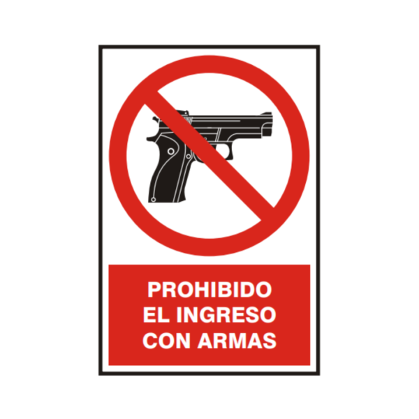 Señal vinil prohibido el ingreso con armas