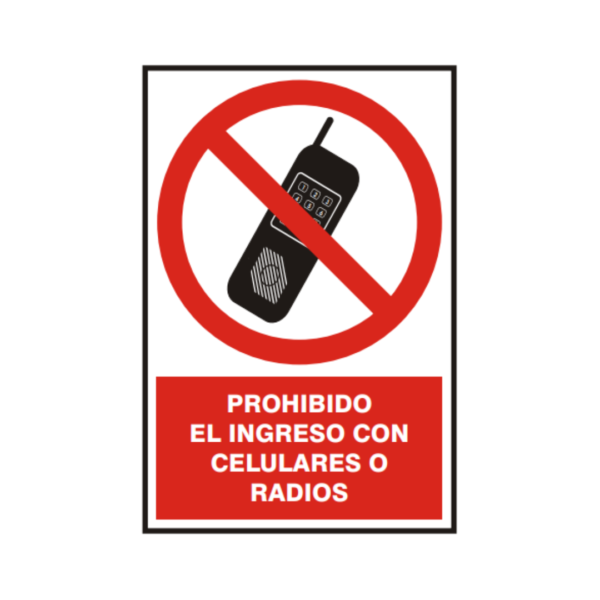 Señal vinil prohibido el ingreso con celulares o radios
