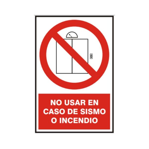 Señal vinil no usar en caso de sismo o incendio