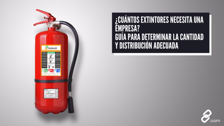 ¿Cuántos extintores necesita una empresa? Guía para determinar la cantidad y distribución adecuada